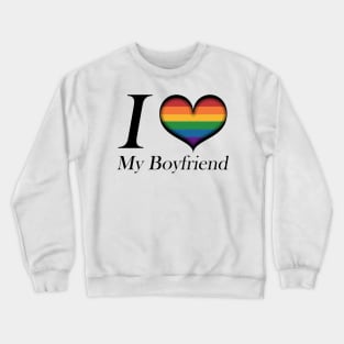 I Heart My Boyfriend Gay Pride Typography with Rainbow Pride Flag Design Crewneck Sweatshirt